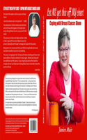 Let Me Get This Off My Chest - Coping with Breast Cancer Alone