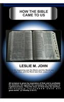 How The Bible Came To Us