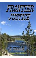 Frontier Justice