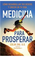 Medicina Para Prosperar
