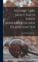 Nephrit Und Jadeit Nach Ihren Mineralogischen Eigenschaften