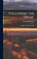 Following the Drum