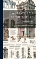 Treatise Of Architecture