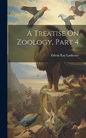 Treatise On Zoology, Part 4