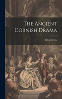 Ancient Cornish Drama