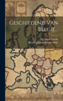 Geschiedenis Van België...