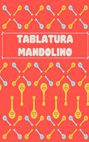 Tablatura Mandolino: Scrivi la tua musica Mandolino! - Mandolino Taccuino - Tablature di carta da partiture vuote per le canzoni e gli accordi Mandolino - Mandolino Tabs