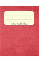 College Ruled Notebook: 8.5 x 11 Journal 100 Pages