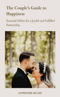 Couple's Guide to Happiness