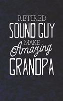 Retired Sound Guy Make Amazing Grandpa