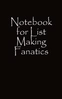 Notebook for List Making Fanatics