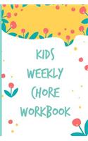 Kids Weekly Chore Workbook: Undated Task Notebook For Kids and Adults; 6x9in 100 Pages