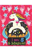 I am 5 & Magical!