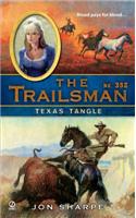 The Trailsman #352: Texas Tangle