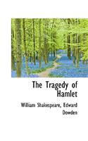 The Tragedy of Hamlet: (English)