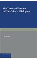 Theory of Motion in Plato's Later Dialogues