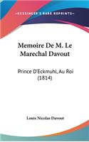 Memoire de M. Le Marechal Davout