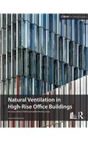 Guide To Natural Ventilation in High Rise Office Buildings