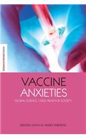 Vaccine Anxieties