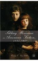 Sibling Romance in American Fiction, 1835-1900