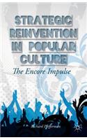 Strategic Reinvention in Popular Culture