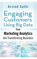 Engaging Customers Using Big Data