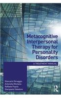 Metacognitive Interpersonal Therapy for Personality Disorders