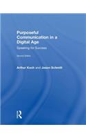 Purposeful Communication in a Digital Age