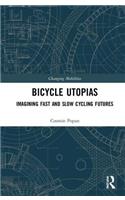 Bicycle Utopias