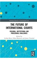 The Future of International Courts