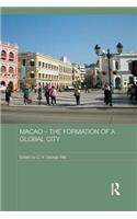 Macao – The Formation of a Global City