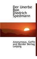 Der Unerbe Bon Diedrich Spedmann