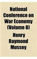 National Conference on War Economy Volume 8