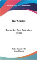 Der Spieler