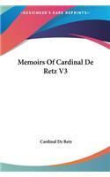 Memoirs of Cardinal de Retz V3
