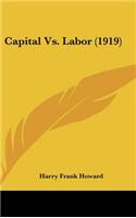 Capital vs. Labor (1919)