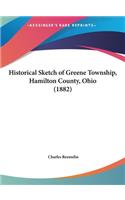 Historical Sketch of Greene Township, Hamilton County, Ohio (1882)