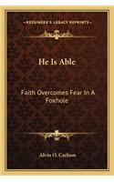 He Is Able