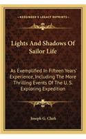 Lights And Shadows Of Sailor Life