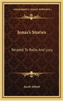 Jonas's Stories: Related To Rollo And Lucy