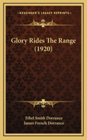 Glory Rides the Range (1920)