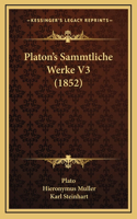 Platon's Sammtliche Werke V3 (1852)