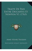 Traite De Paix Entre Descartes Et Newton V1 (1763)