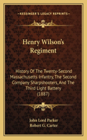 Henry Wilson's Regiment