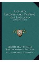 Richard Leeuwenhart, Koning Van Engeland