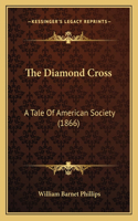 The Diamond Cross