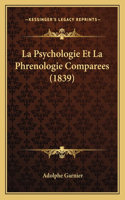 Psychologie Et La Phrenologie Comparees (1839)