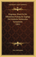 Programm, Womit Zu Der Offentlichen Prufung Der Zoglinge Des Friedrichs-Werderschen Gymnasiums (1851)