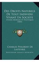 Des Droits Naturels De Tout Individu Vivant En Societe