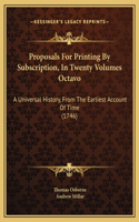 Proposals For Printing By Subscription, In Twenty Volumes Octavo